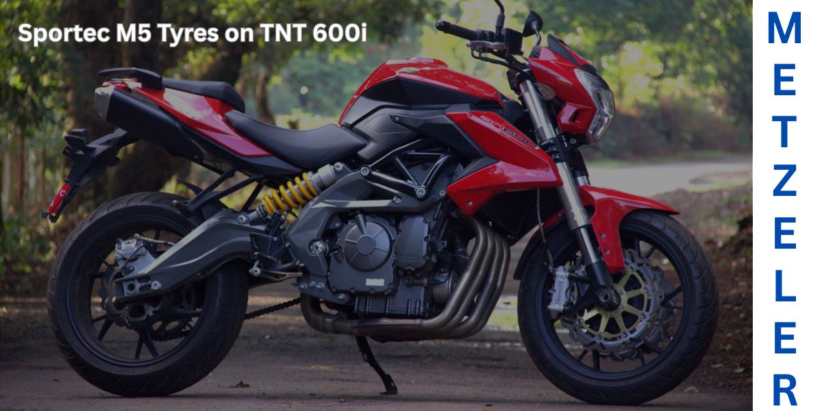 How to Maintain Sportec M5 Tyres on TNT 600i for Extended Life?