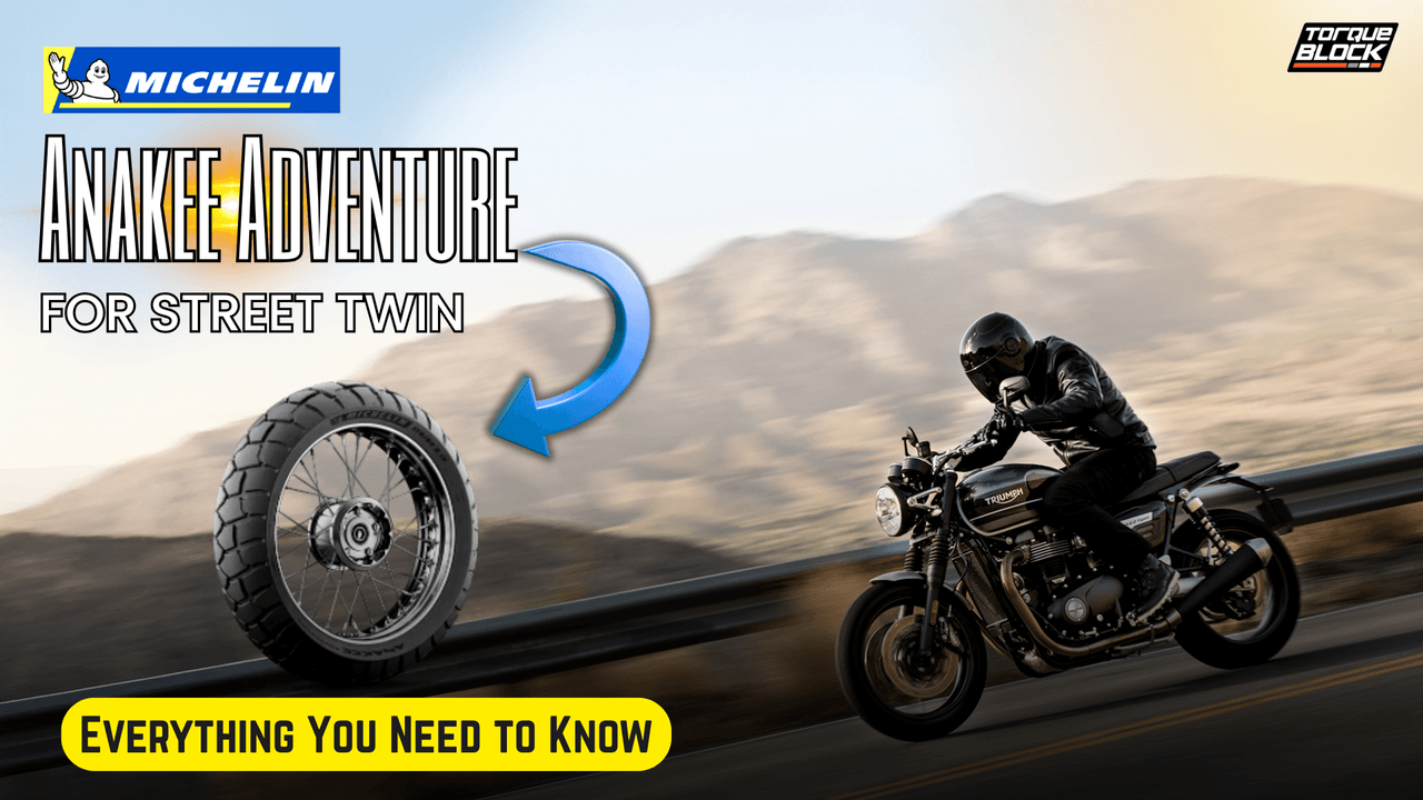 Michelin Anakee Adventure for Street Twin – Everything You Need to Know!