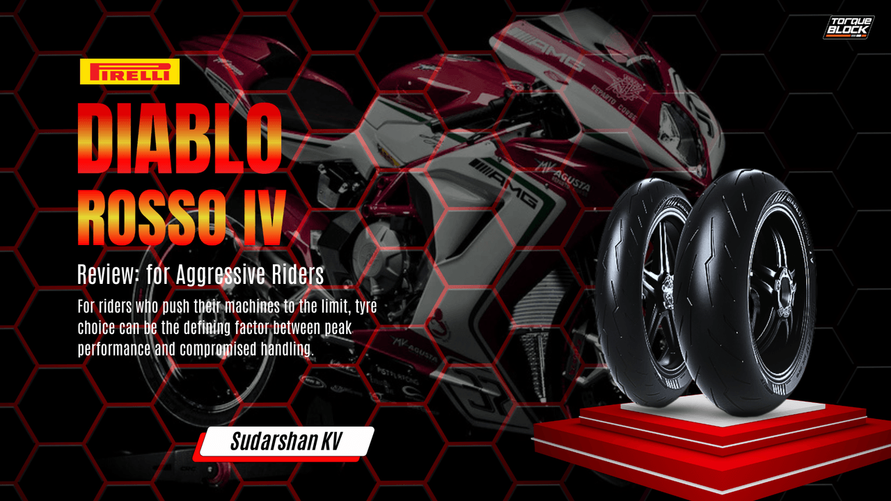 Pirelli Diablo Rosso IV Review: for Aggressive Riders