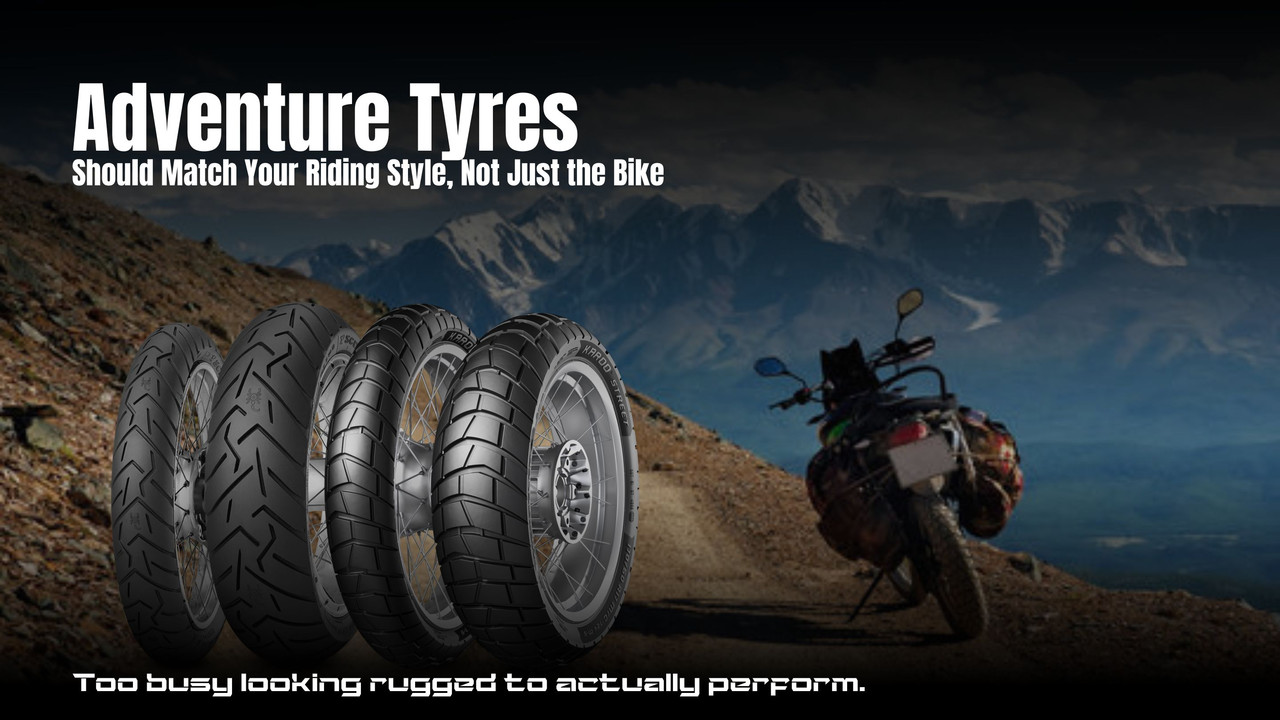 Adventure Tyres Should Match Your Riding Style, Not Just the Bike