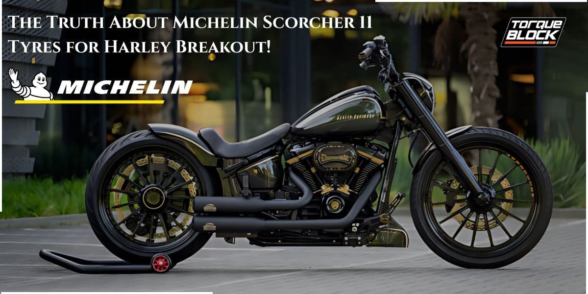 The Truth About Michelin Scorcher 11 Tyres for Harley Breakout!