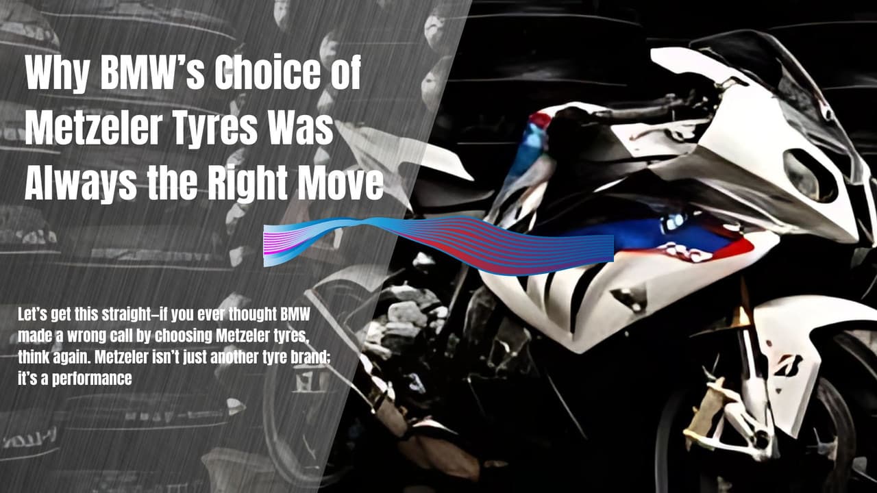 Why BMW’s Choice of Metzeler Tyres Was Always the Right Move