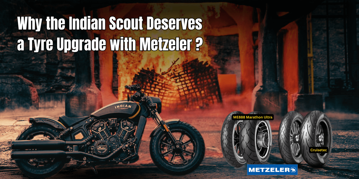 Why the Indian Scout Deserves a Tyre Upgrade with Metzeler