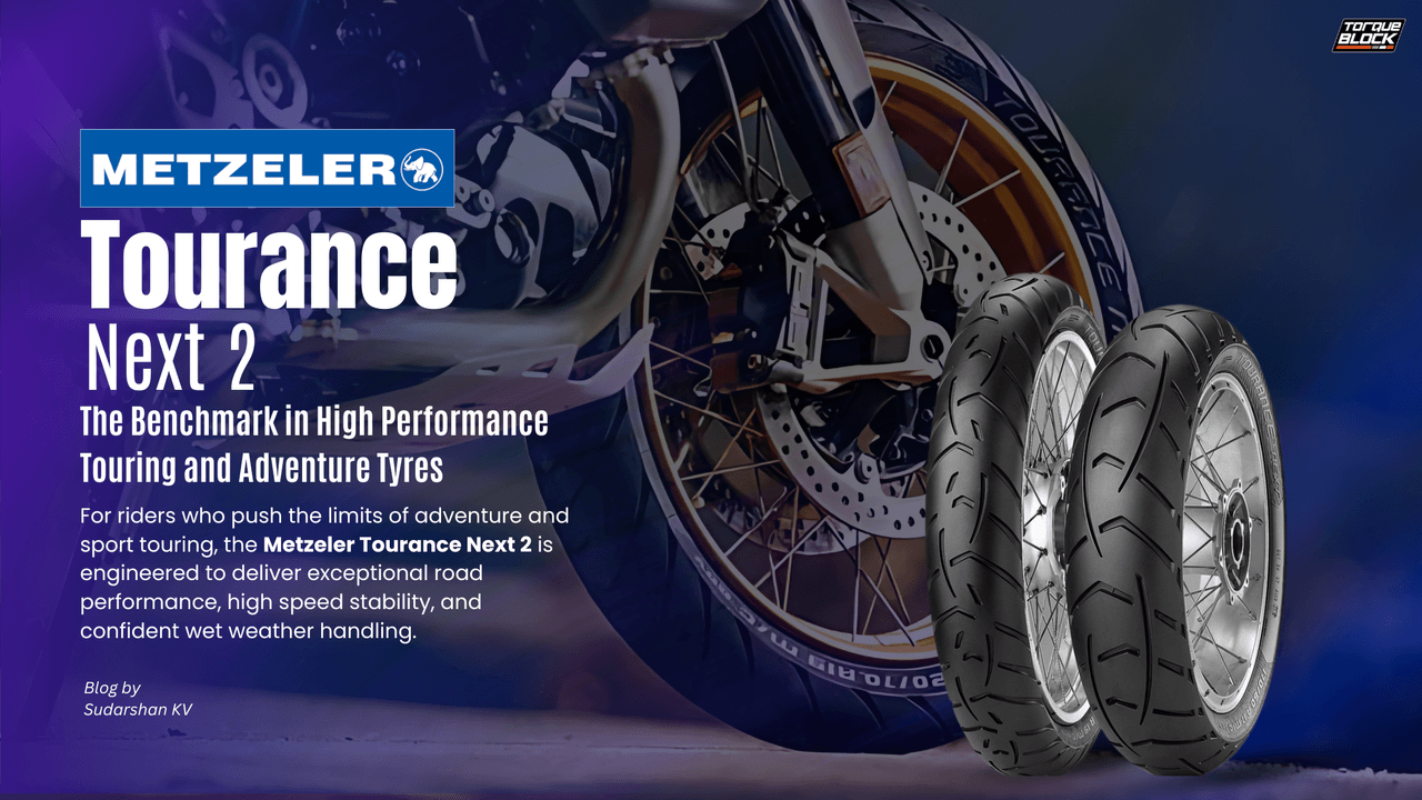 Metzeler Tourance Next 2 – The Benchmark in High Performance Touring and Adventure Tyres