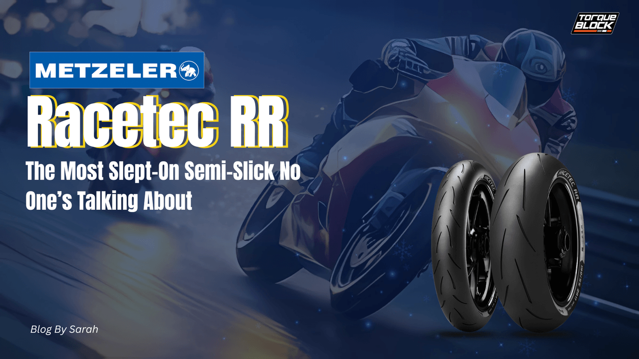 Metzeler Racetec RR: The Most Underrated Semi-Slick No One’s Talking About